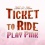 Ticket to Ride Play Pink a strâns peste 180.000 USD