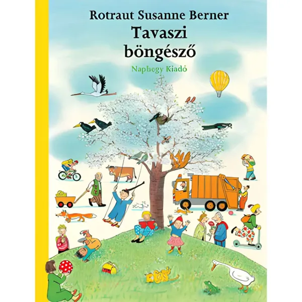 Móra: Rotraut Susanne Berner - Exploratorul de primăvară imaginea 1