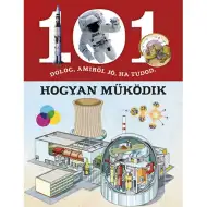 101 de lucruri pe care e bine să le știi cum funcționează - carte educativă