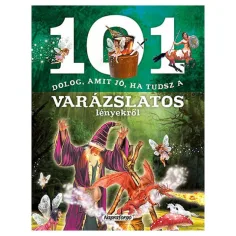 101 de lucruri pe care e bine să le știi despre creaturile magice carte de popularizare a științei