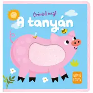 Atinge-l! La fermă carte pentru copii