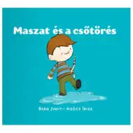 Maszat și spargerea de țeavă - carte de povești - Pagony