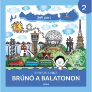 Móra: Bartos Erika - Bruno la Balaton 2. - Partea de sud