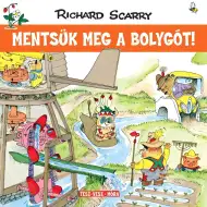 Móra: Richard Scarry - Orășelul albinelor - Să salvăm planeta!