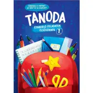 Tanoda - Exerciții practice pentru elevii de clasa întâi 1.