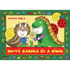 Bogyó, Babóca și dinozaurii carte de povești - Pagony