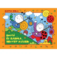 Bogyó și Babóca urcă muntele carte de povești - Pagony