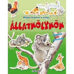 Ce interesantă este lumea... Caiet cu autocolante despre puii de animale