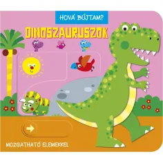 Hová bújtam? - Carte pentru bebeluși Dinoszauruszok imaginea 1