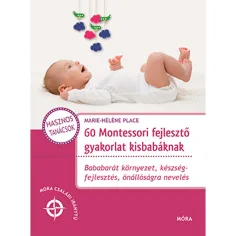 Móra: 60 de exerciții de dezvoltare Montessori pentru bebeluși