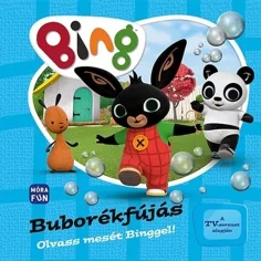 Móra: Citește o poveste cu Binggel! - Bule de săpun