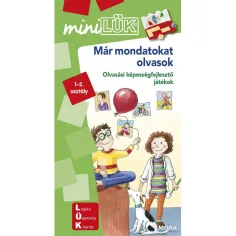 Móra: miniLÜK Acum citesc propoziții - Jocuri de dezvoltare a abilităților de citire pentru clasa 1–2