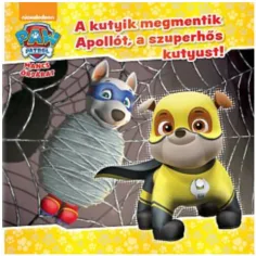 Paw Patrol - Câinii salvează pe Apollo, câinele supererou! carte de povești