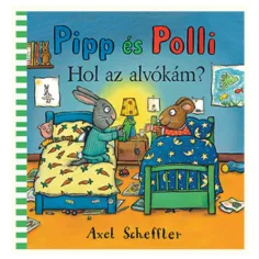 Pipp și Polli 5.: Unde este somnul meu? carte de povești - Pagony
