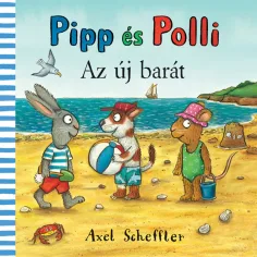 Pipp și Polli: Povestea noului prieten - Pagony