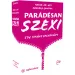 Joc de societate extraordinar de sexy pentru adulți