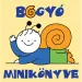 Bogyó și Babóca: Mini-cartea lui Bogyó - Pagony