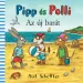 Pipp și Polli: Povestea noului prieten - Pagony